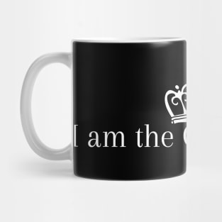 I am the Queen Mug